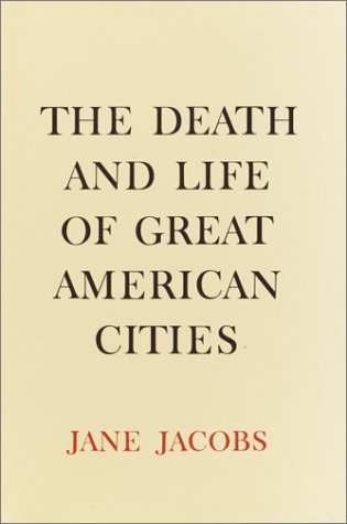 Beispielbild fr The Death and Life of Great American Cities zum Verkauf von ZBK Books