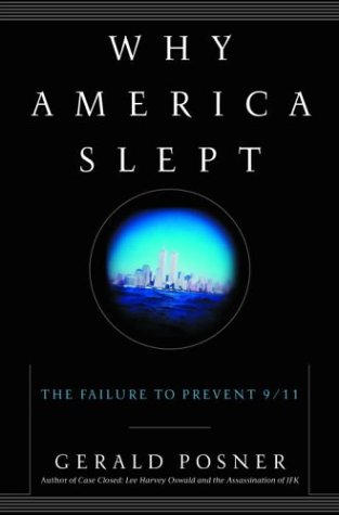 Imagen de archivo de Why America Slept: The Failure to Prevent 9/11 a la venta por ThriftBooks-Reno