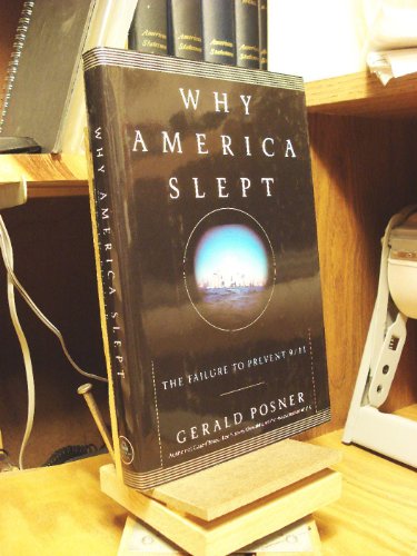 9780375508790: Why America Slept: The Failure to Prevent 9/11