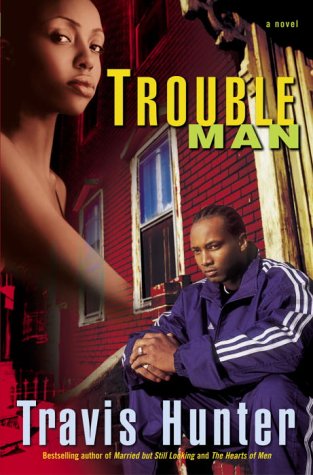 Stock image for Trouble Man: A Novel (Strivers Row) for sale by Wonder Book