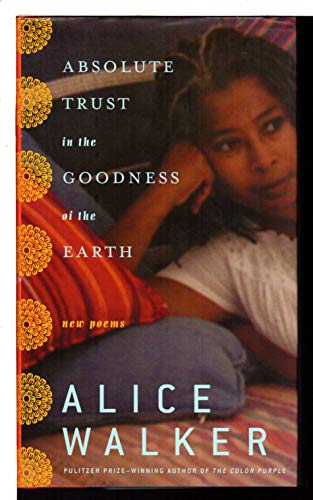 9780375509049: Absolute Trust in the Goodness of the Earth: New Poems