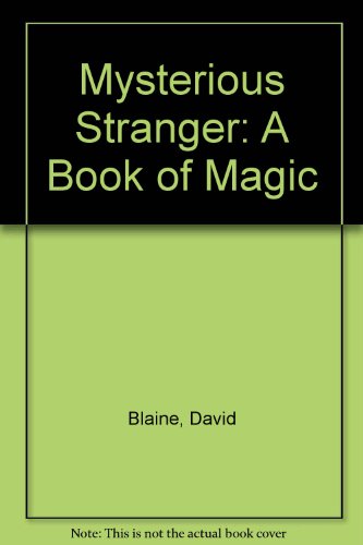 9780375509131: Mysterious Stranger: A Book of Magic