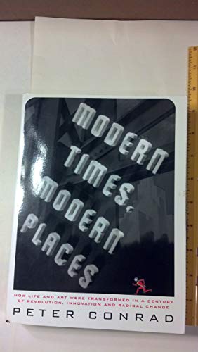 Modern Times, Modern Places (9780375701054) by Conrad, Peter