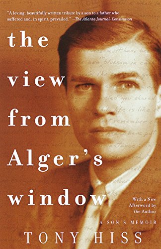 Beispielbild fr The View from Alger's Window: A Son's Memoir zum Verkauf von Wonder Book