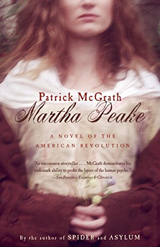 Imagen de archivo de Martha Peake: A Novel of the Revolution a la venta por Wonder Book