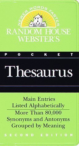 9780375701580: Random House Webster's Pocket Thesaurus: A Dictionary of Synonyms and Antonyms