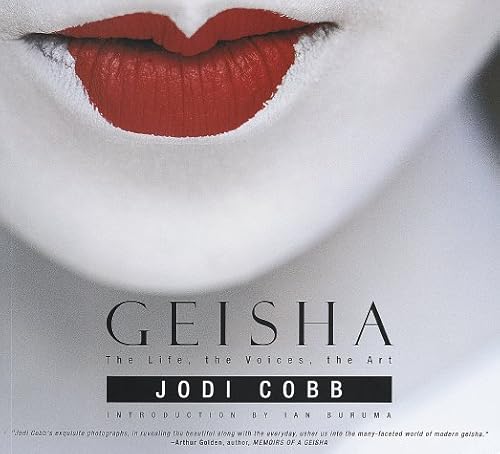 Stock image for Geisha: The Life, the Voices, the Art for sale by Wonder Book
