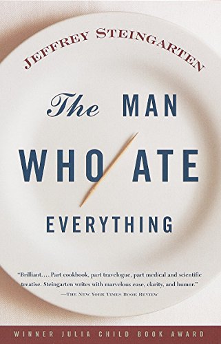 9780375702020: The Man Who Ate Everything: And Other Gastronomic Feats, Disputes, and Pleasurable Pursuits [Lingua Inglese]