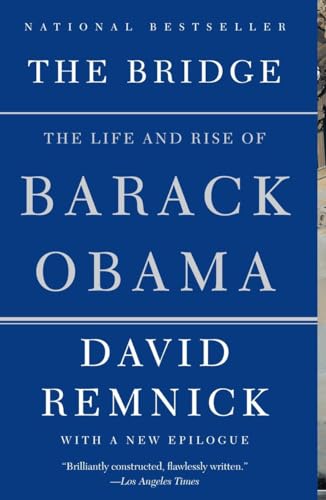Stock image for The Bridge: The Life and Rise of Barack Obama for sale by Decluttr