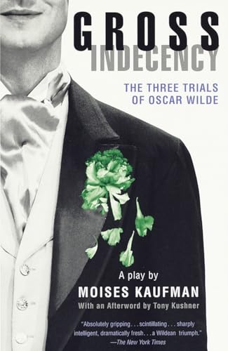 Beispielbild fr Gross Indecency: The Three Trials of Oscar Wilde (Lambda Literary Award) zum Verkauf von ZBK Books