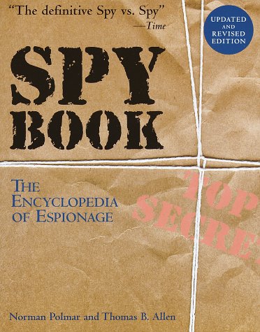 Stock image for Spy Book: The Encyclopedia of Espionage for sale by BookHolders