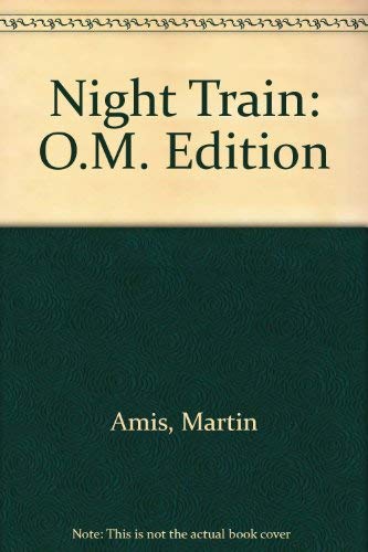 9780375702525: Night Train: O.M. Edition