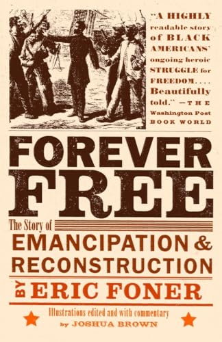 Stock image for Forever Free: The Story of Emancipation and Reconstruction for sale by SecondSale