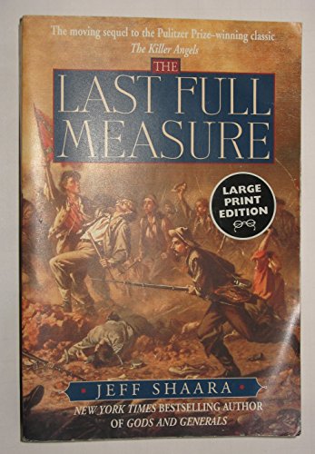 Stock image for The Last Full Measure: A Novel (Random House Large Print) for sale by HPB-Emerald