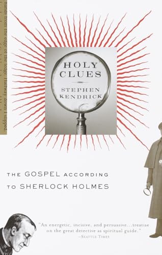 Beispielbild fr Holy Clues: The Gospel According to Sherlock Holmes zum Verkauf von Wonder Book