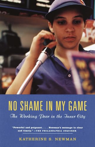 Imagen de archivo de No Shame in My Game: The Working Poor in the Inner City a la venta por SecondSale