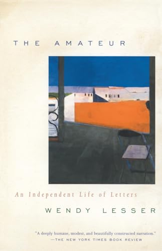 Beispielbild fr The Amateur : An Independent Life of Letters zum Verkauf von Better World Books
