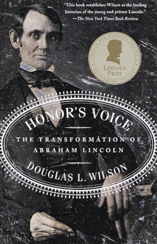 Beispielbild fr Honor's Voice: The Transformation of Abraham Lincoln zum Verkauf von Wonder Book