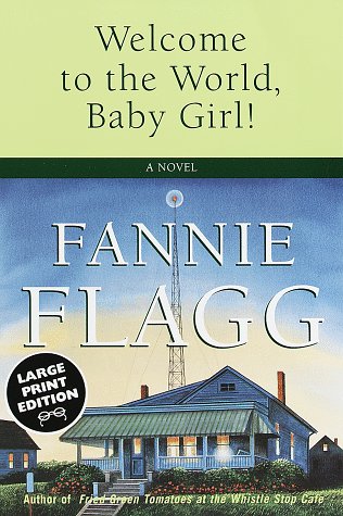 9780375704130: Welcome to the World, Baby Girl! (Random House Large Print)