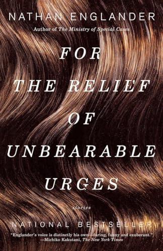 Imagen de archivo de For the Relief of Unbearable Urges: Stories a la venta por SecondSale