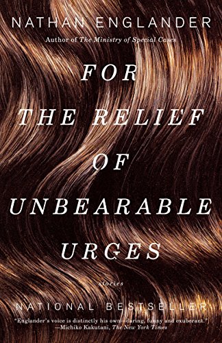 9780375704437: For the Relief of Unbearable Urges: Stories