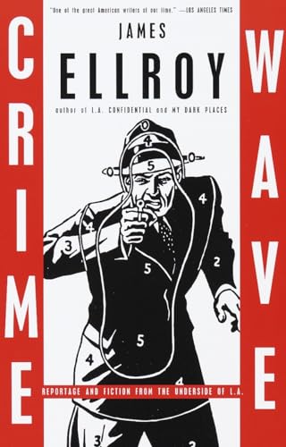 9780375704710: Crime Wave: Reportage and Fiction from the Underside of L.A. (Vintage Crime/Black Lizard)