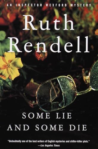 9780375704901: Some Lie and Some Die (An Inspector Wexford Mystery)