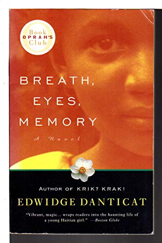 Beispielbild fr Breath, Eyes, Memory (Oprah's Book Club) zum Verkauf von SecondSale