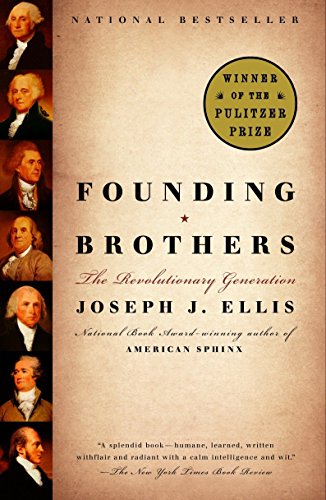Beispielbild fr Founding Brothers: The Revolutionary Generation zum Verkauf von SecondSale