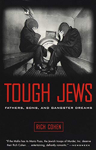 9780375705472: Tough Jews: Fathers, Sons, and Gangster Dreams