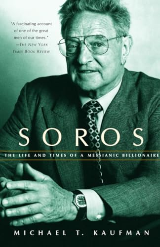 9780375705496: Soros: The Life and Times of a Messianic Billionaire