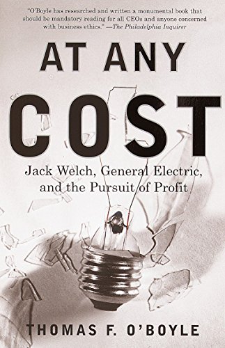 Beispielbild fr At Any Cost: Jack Welch, General Electric, and the Pursuit of Profit zum Verkauf von Your Online Bookstore