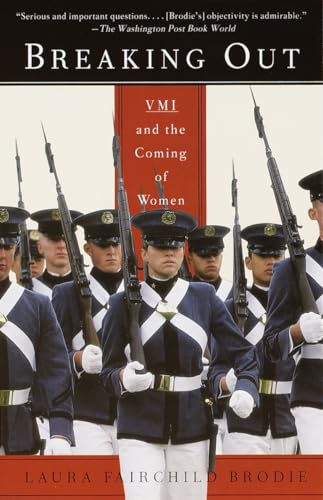 Imagen de archivo de Breaking Out: VMI and the Coming of Women a la venta por SecondSale