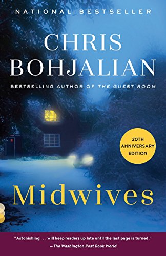 Midwives. A novel. Deutscher Titel: Das Tagebuch meiner Mutter. - (=Oprah's Book Club). - Bohjalian, Chris