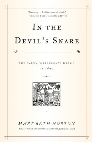 Beispielbild fr In the Devil's Snare: The Salem Witchcraft Crisis of 1692 zum Verkauf von BooksRun