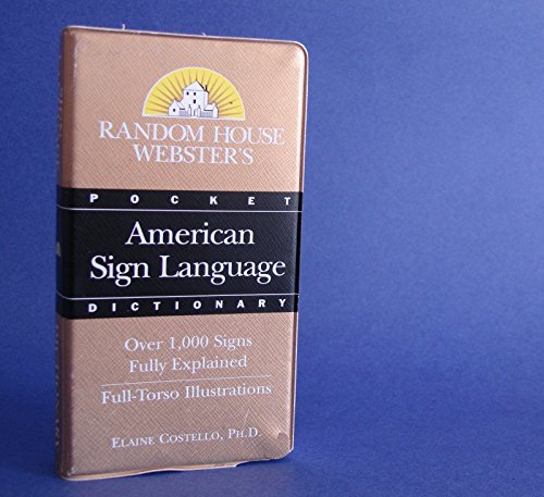 Random House Webster's Pocket American Sign Language Dictionary (Pocket Reference Guides) - Random House