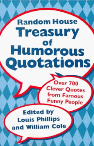 Stock image for Treasury of Humorous Quotations for sale by AwesomeBooks