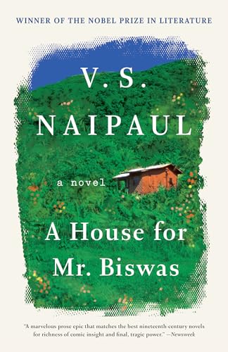 A House for Mr. Biswas - Naipaul, V.S.