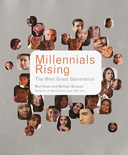 Millennials Rising: The Next Great Generation (Paperback) - Neil Howe