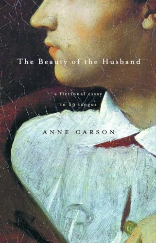 Stock image for The Beauty of the Husband: A Fictional Essay in 29 Tangos for sale by GF Books, Inc.