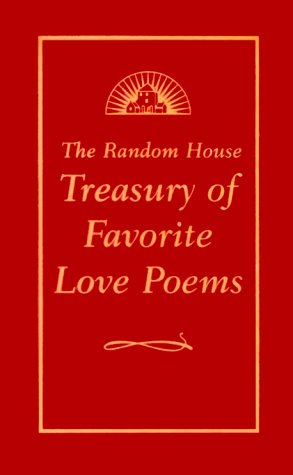 Stock image for The Random House Treasury of Favorite Love Poems for sale by ThriftBooks-Dallas