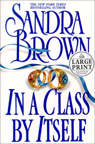 In a Class by Itself - Sandra Brown