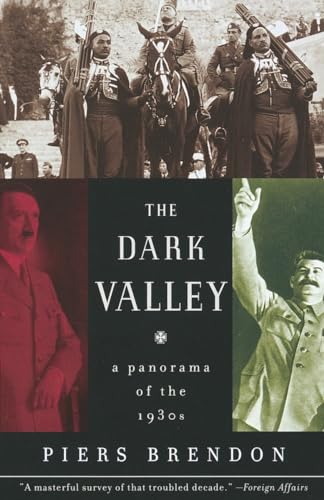 Beispielbild fr The Dark Valley: A Panorama of the 1930s zum Verkauf von Wonder Book
