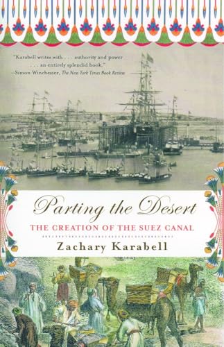 Imagen de archivo de Parting the Desert: The Creation of the Suez Canal a la venta por SecondSale