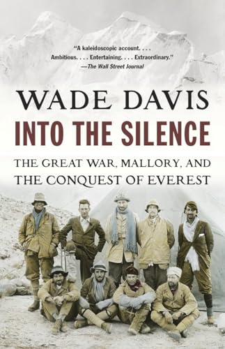 9780375708152: Into the Silence: The Great War, Mallory, and the Conquest of Everest