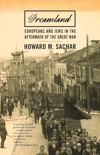 Stock image for Dreamland : Europeans and Jews in the Aftermath of the Great War for sale by Better World Books: West