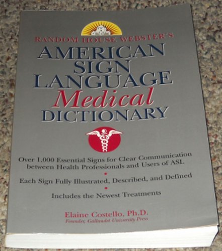 Stock image for Random House Webster's American Sign Language Medical Dictionary for sale by HPB-Red