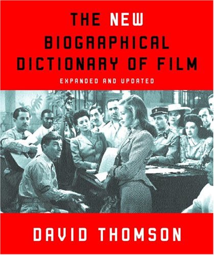 Imagen de archivo de The New Biographical Dictionary of Film: Expanded and Updated a la venta por Bookmonger.Ltd