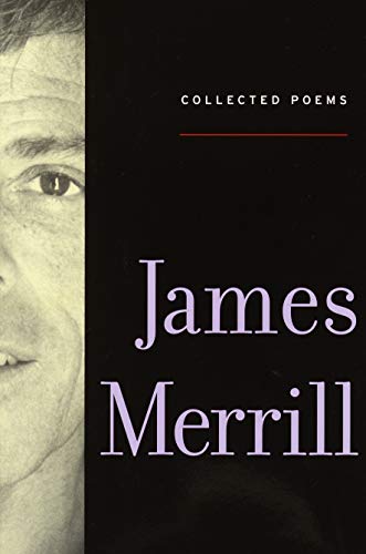 Imagen de archivo de Collected Poems James Merrill a la venta por Revaluation Books