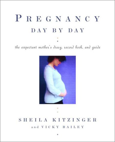 Beispielbild fr Pregnancy Day By Day: The Expectant Mother's Diary, Record Book, and Guide zum Verkauf von Faith In Print